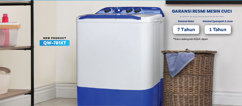Garansi Cuci AQUA Elektronik QW-781XT
